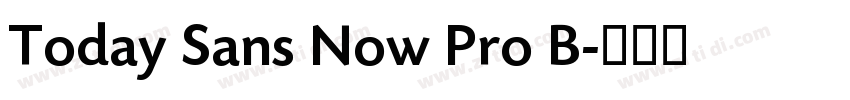 Today Sans Now Pro B字体转换